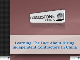 Learning The Fact About Hiring Independent Contractors In China