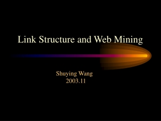 Link Structure and Web Mining