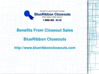 Benefits From Closeout Sales