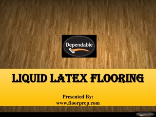 Liquid latex flooring