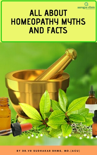 All about Homeopathy- Myths and Facts