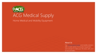 Home Medical And Mobility Equipment | ACG Medical Supply