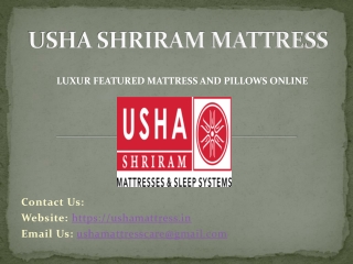 Usha Shriram Featured Mattress and Pillows
