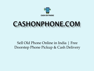 Simple Process To Sell Your Old Phone Online