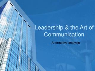 Leadership & the Art of Communication
