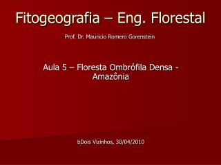 Fitogeografia – Eng. Florestal
