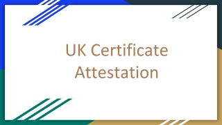 UK Certificate Attestation