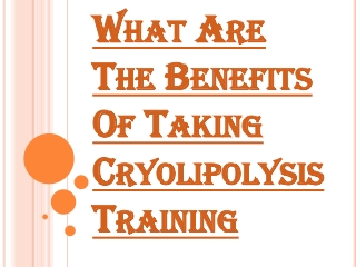 What is the Syllabus Covered in Cryolipolysis Training?