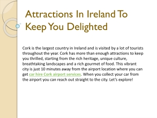 Attractions In Ireland To Keep You Delighted