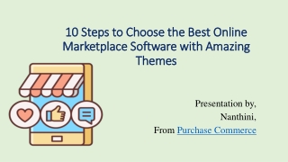 10 Steps to Choose the Best Online Marketplace Software with Amazing Themes