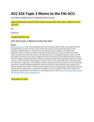 ACC 616 Topic 2 Memo to the File GCU