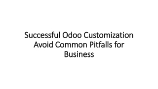 Successful Odoo Customization Avoid Common Pitfalls for Business