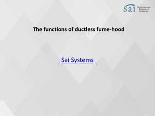 The functions of ductless fume hood