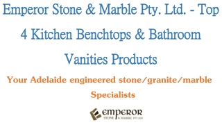 Top 4 Kitchen Benchtops & Bathroom Vanities Products