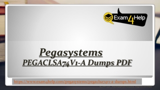 Pegasystems PEGACLSA74V1-A Exam Question Answers | Latest PEGACLSA74V1-A Dumps