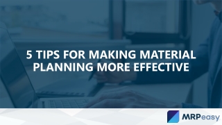 5 Tips for Making Material Planning More Effective