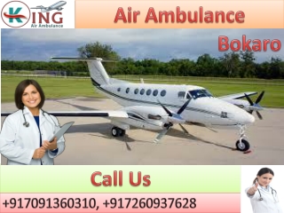 Air Ambulance Service in Bokaro and Jamshedpur by King Ambulance with Hi-tech Equipment’s