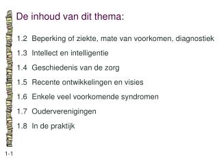 De inhoud van dit thema: