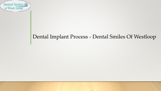 Dental Implant Process At Dental Smiles Of Westloop
