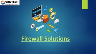 Why a firewall solutions should be employed in addition to anti-virus?