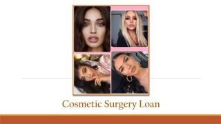 Ways Through Which You Can Avail Cosmetic Surgery Loan
