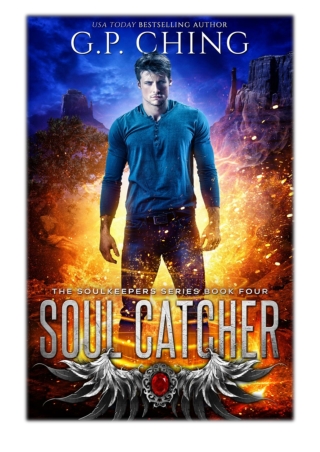 [PDF] Free Download Soul Catcher By G. P. Ching