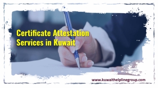 Smart Solution for Certificate Attestation Services in Kuwait…