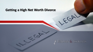 Getting a High Net Worth Divorce
