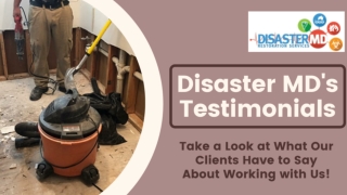 Look at What Clients Say About Us - Disaster MD