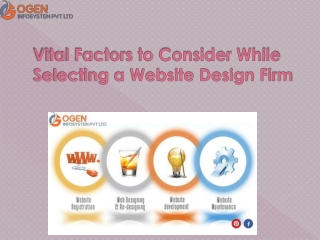 Vital Factors to Consider While Selecting a Website Design Firm