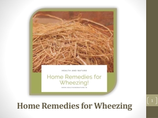 Know About Home Remedies For Wheezing & Effective Treatment Therapies