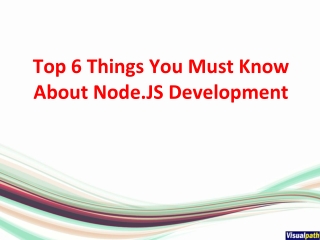 Top 6 Things You Must Know About Node.JS Development