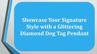 Itshot Reviews - Showcase Your Signature Style with a Glittering Diamond Dog Tag Pendant