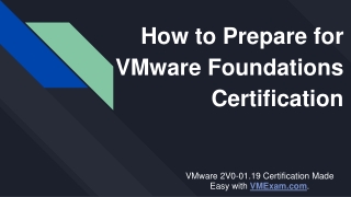 Give a Boost to Your Preparation for VMware Foundations (2V0-01.19) Certification Exam