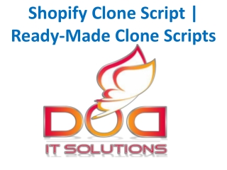 Shopify Clone Script | Ready-Made Clone Scripts