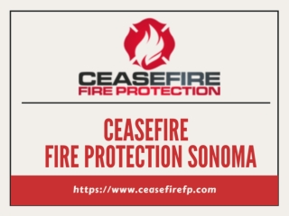 Ceasefire Fire Protection Sonoma