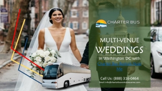 Multi-Venue Weddings in Washington DC with Charter Bus Rental Near Me