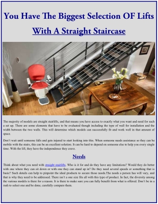 You Have The Biggest Selection OF Lifts With A Straight Staircase