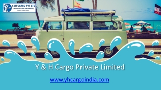 Yhcargo India Freight Forwarders Company, Door to Door Services