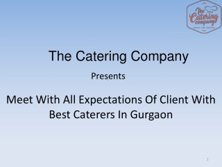 Meet With All Expectations Of Client With Best Caterers In Gurgaon