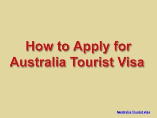 How to apply for Australia tourist visa