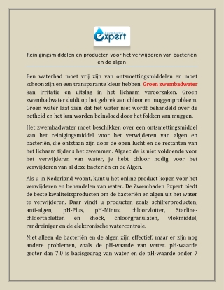 Reinigingsmiddelen en producten voor het verwijderen van bacteriën en de algen