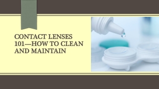Contact Lenses 101—How To Clean And Maintain