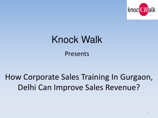 How Corporate Sales Training In Gurgaon, Delhi Can Improve Sales Revenue?