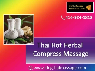 Exceptional Thai Hot Herbal Compress Massage by King Thai massage Centre