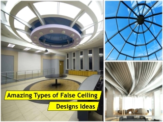 Amazing Types of False Ceiling Designs Ideas | +91-9717473118