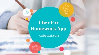 Uber for Homework: On-demand Homework Help App