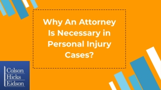 Why An Attorney Is Necessary in Personal Injury Cases?