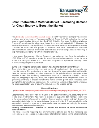 Solar Photovoltaic Material Market : Escalating Demand for Clean Energy to Boost the Market