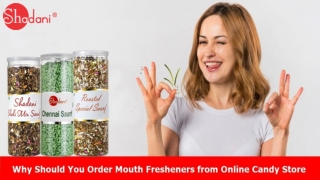 Why Should You Order Mouth Fresheners from Online Candy Store